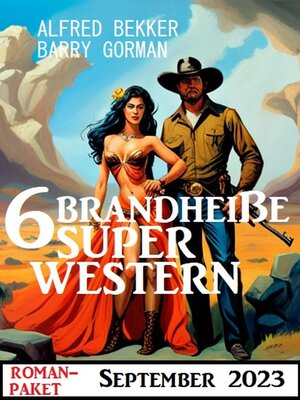 cover image of 6 Brandheiße Super Western September 2023